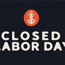 CLOSED LABOR DAY