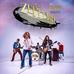 Magical Mystery Doors presents: Zeppelin Reimagined