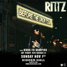 RITTZ with Kung Fu Vampire, Jay Fiddy, Vic Daggs II