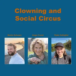 Clowning and Social Circus: Sat. Sept. 12