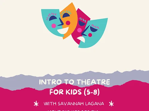 Intro to Theatre for Kids (5-8)