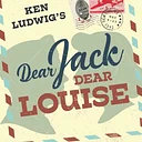 Emerald Coast Theatre Company | Dear Jack, Dear Louise