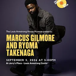 LAHM presents The Jazz Gallery Mentoring Series Vol.12, Ed.1 featuring Marcus Gilmore and Ryoma Takenaga