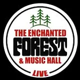 The Enchanted Forest & Music Hall