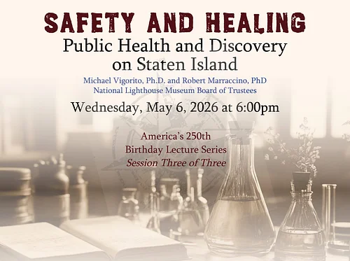Safety and Healing: Public Health and Discovery on Staten Island
