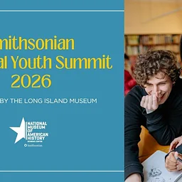Smithsonian National Youth Summit 2026