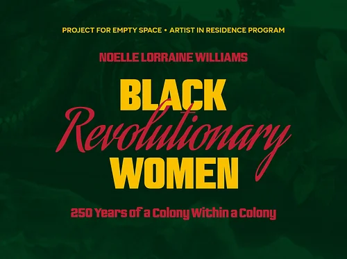 Noelle Lorraine Williams: Black Revolutionary Women