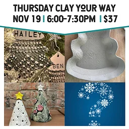 Thursday Clay Your Way