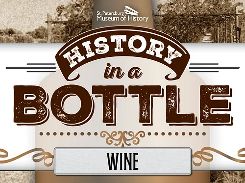 History in a Bottle – Wine with a Twist of History