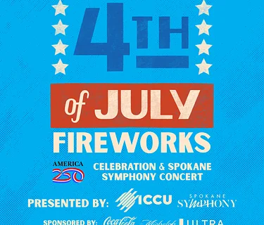 4th of July Fireworks America 250 Celebration & Spokane Symphony Concert