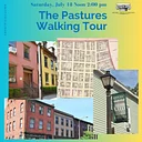 Pastures Historic District Walking Tour — with “The Dynamic Duo” Tony Opalka & Derek Baranski
