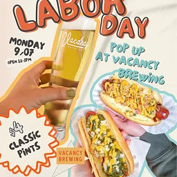 Labor Day Horn Dogs Pop Up & Beer Release at Vacancy Brewing