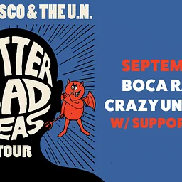 Andy Frasco & The U.N. w/ Support by Ajeva
