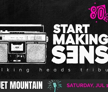Talking Heads Tribute Band “Start Making Sense” Concert