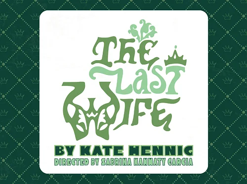 The Last Wife - Closing Performance