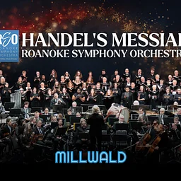 Roanoke Symphony Orchestra: Handel’s Messiah