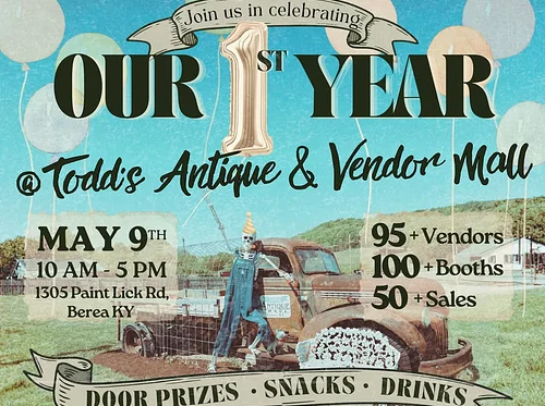 1st Anniversary Event at Todd’s Antique & Vendor Mall