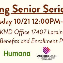 Senior Series Event: Medicare Enrollment and Benefit Presentation with Humana