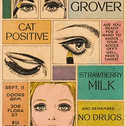 GROVER // CAT POSITIVE (tour kick-off) // STRAWBERRY MILK