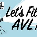 Let’s Film AVL!