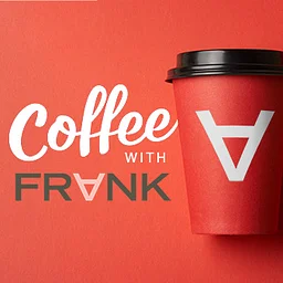 Coffee and Tea with FRANK:inFocus