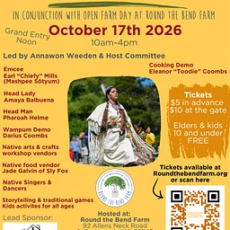 Wampanoag Experience Powwow: Hosted at Round the Bend Farm