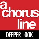 Deeper Look: A Chorus Line