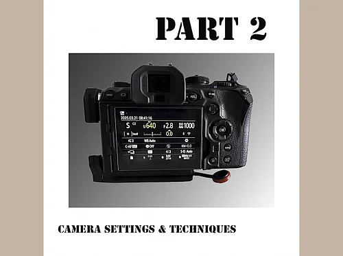 INTRO TO PHOTOGRAPHY Part 2(Technical Basics):Sat, April 18th, 3:00-6:00