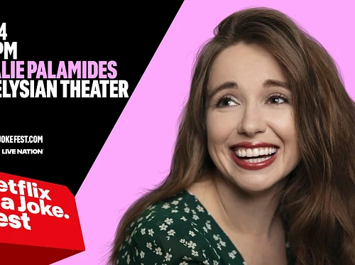 *SOLD OUT* Netflix Is A Joke Presents: Natalie Palamides