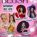 Blush Drag Show