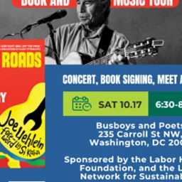 Three Roads: Labor, Music, Ecology