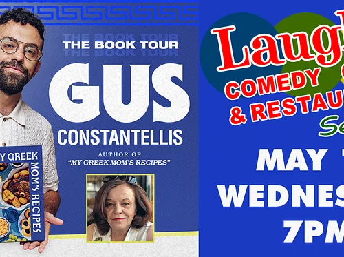 Comedy show: GUS CONSTANTELLIS Wed. May 13th at 7pm Laughs Comedy