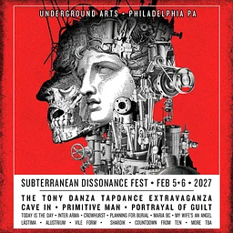 Subterranean Dissonance Fest: The Tony Danza Tapdance Extravaganza, Cave In, Primitive Man & more