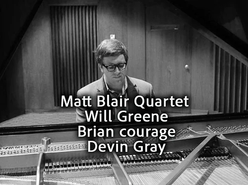 Matt Blair Quartet $20