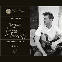 Live Music- Taylor LaFever & Friends