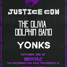 Justice Cow / Olivia Dolphin Band / YONKS