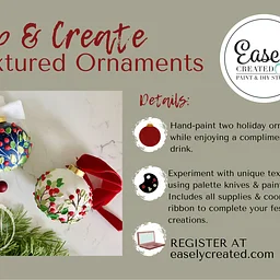 Sip & Create: Easely Created Thursdays "Textured Shatterproof Ornaments"