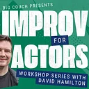 Improv for Actors Session 3: Emotions