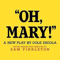 Fieldtrip: Join Us for Oh, Mary! A Tony Award-Winning Comedy