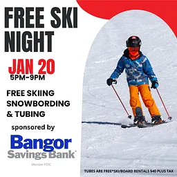 Free Ski Night sponsored by Bangor Savings Bank