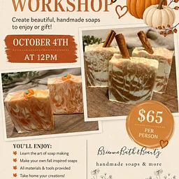 🧼🍂Fall Soap Making Workshop🧼🍂 * October 4th at 12pm