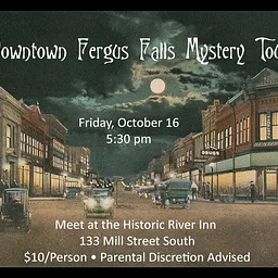 HISTORIC TOUR: "Downtown Fergus Falls Mystery Tour" @ Downtown Fergus Falls