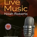 Mishawaka Live Music: Noah Roberts