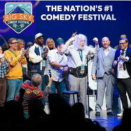 Big Sky Comedy Festival 2026 10.10.26 - 7:30 PM