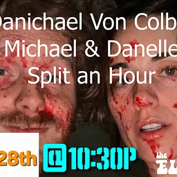 Danichael Von Colby II: The Return (The Vault)