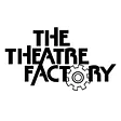 The Theatre Factory