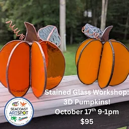 Stained Glass Workshop: 3D Pumpkin! $95
