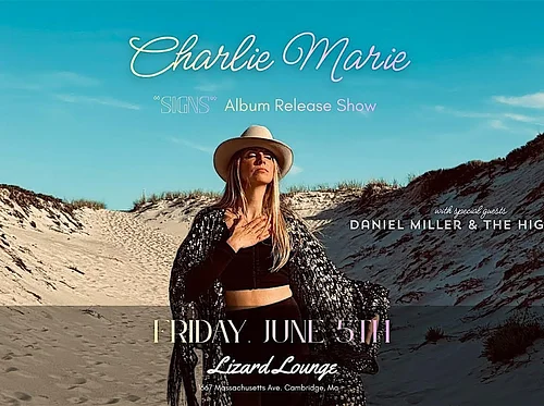 Charlie Marie “Signs” Album Release with Daniel Miller and the High Life