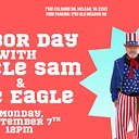 Labor Day with Uncle Sam & the Eagle