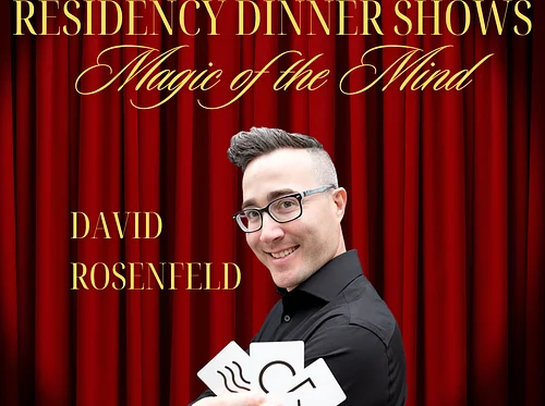 Residency Dinner Shows: Magic of The Mind 5/22